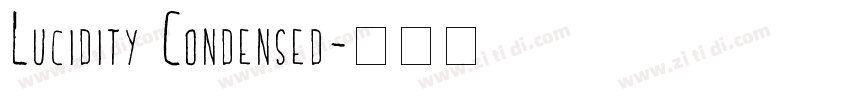 Lucidity Condensed字体转换